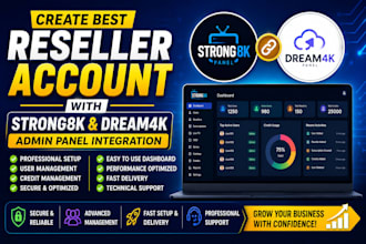 create best reseller account, with strong8k, dream4k, admin panel integration