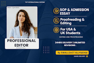 proofread and edit sops and admission  essays for USA  and UK students