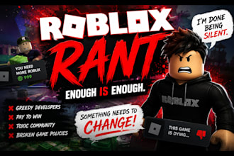 create entertaining roblox rant videos for youtube