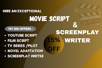 write a professional movie script screenplay TV pilot feature film
