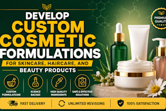 develop custom cosmetic formulations for skincare,  haircare, and beauty product