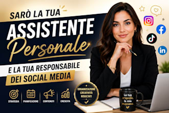saro la tua assistente personale e la tua responsabile dei social media