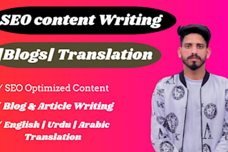 write SEO content writing, blogs and english urdu arabic translations