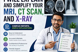 explain and simplify your mri ct scan and xray reports