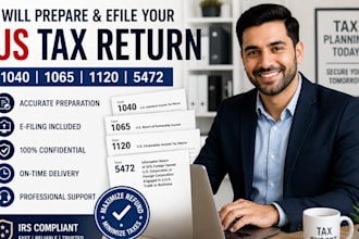 prepare and efile your US tax return 1040 1065 1120 and 5472