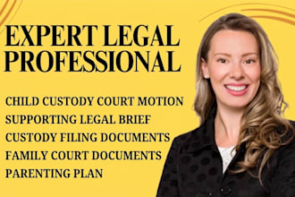 draft a child custody court motion and supporting brief