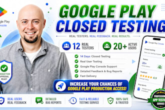 provide mobile app closed testing 12 testers 20 user google play console tester