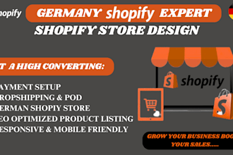 build a high converting german shopify store and website, design or redesign