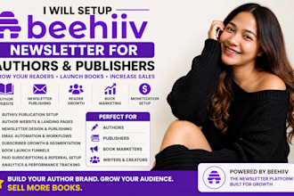 setup beehiiv newsletter for authors publishers beehiiv setup for book marketers