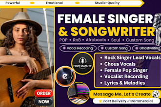 be your female singer and songwriter for pop, rnb, afrobeats or custom song