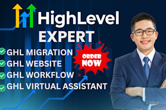 gohighlevel migration, ghl website, ghl virtual assistant, ghl workflow expert