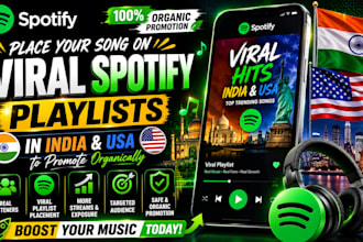 place your song viral spotify playlist in indian, USA to promote organically