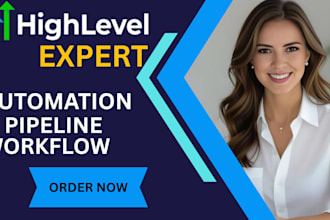 gohighlevel CRM automation specialist ghl workflow form survey ghl pipeline