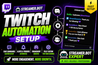 set up twitch automation and engagement system using streamer bot