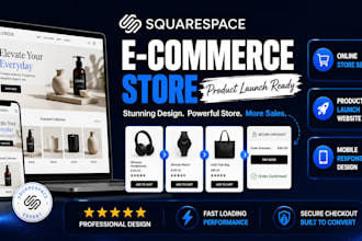 build a squarespace ecommerce store and product lunch website
