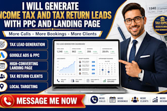 generate income tax and tax return leads with PPC and landing page
