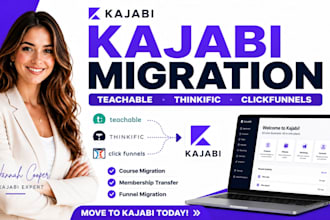 migrate your online course from teachable, thinkific or clickfunnels to kajabi
