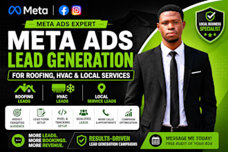 maximize leads with meta facebook ads for roofing, hvac and local services