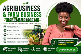 prepare agribusiness investment and financial feasibility reports
