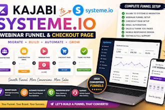 migrate kajabi to systeme io, build webinar funnel and checkout page legal funne