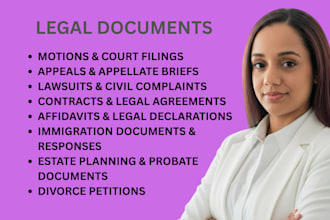 draft motions, lawsuit, appeals, affidavits and legal documents