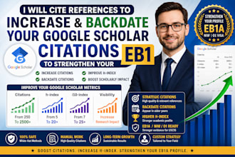 cite references to increase and backdate your google scholar citations for eb1