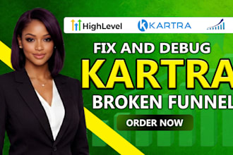 fix broken kartra funnel, weak automation, and failed checkout flow quickly