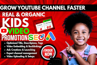 organic kids youtube video promotion, channel branding and manage channel growth
