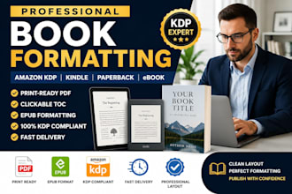 format your book for amazon KDP, kindle, paperback, and ebook publishing