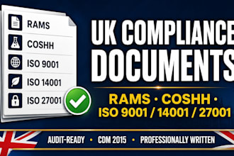 write UK rams coshh risk assessments and iso 9001 14001 27001 documents tender