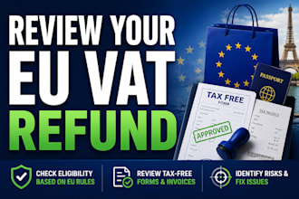 review your eu vat refund eligibility and tax free documents