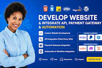 develop website and integrate API payment gateway and automaton