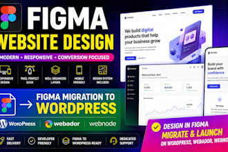 build figma website design figma migration to  wordpress webflow webador webnode