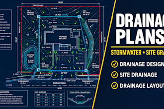 create drainage plans, stormwater drainage and site grading