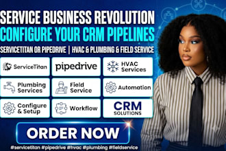 configure servicetitan or pipedrive CRM pipelines automation hvac plumbing
