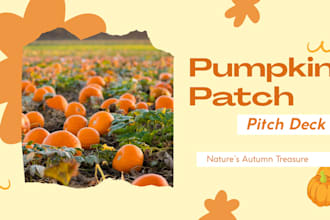 create pumpkin patch pitch deck agritourism pumpkin harvest festival pitch deck
