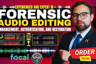 do forensic audio editing, cleanup detect background voice and enhance any audio