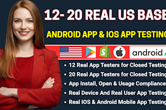 provide 20 app testers 12 app testers for google play android app closed testing