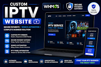 custom iptv website secure payment gateway and whmcs automation setup