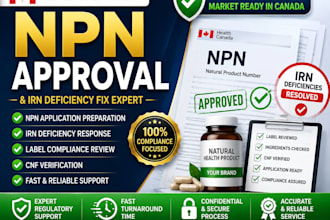 obtain health canada npn approval and resolve irn deficiencies fast