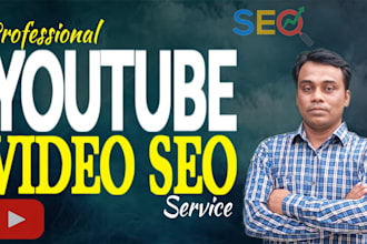 do high quality youtube video SEO and help you rank