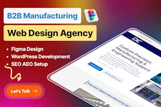 design a complete b2b manufacturing website, wordpress development and SEO