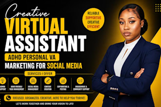 be your creative virtual assistant, adhd personal va, marketing for social media
