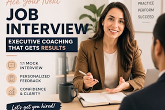 coach you to ace your job interview with executive level preparation