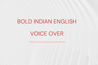 record a bold indian english voice over for corporate