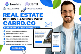 do real estate beehiiv landing page carrd co for newsletter growth saas coaches