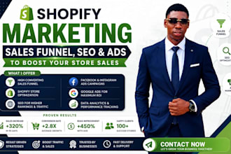 do shopify marketing, sales funnel, SEO and ads to boost store sales