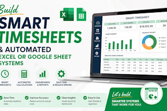 build smart timesheets and automated excel or google sheet systems
