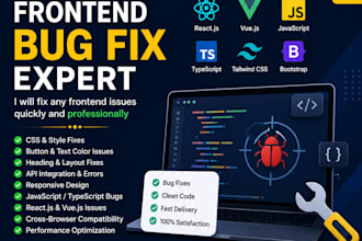 debug and fix react vue frontend issues professionally