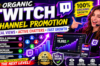 boost twitch channel promotion with organic real views, chatters, growth
